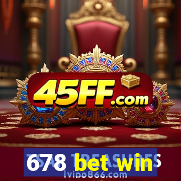 678 bet win